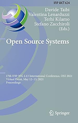 Open Source Systems: 17th IFIP WG 2.13 International Conference, OSS 2021, Virtual Event, May 12–13, 2021, Proceedings