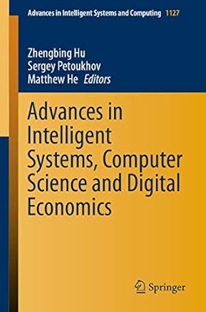 Advances in Intelligent Systems, Computer Science and Digital Economics