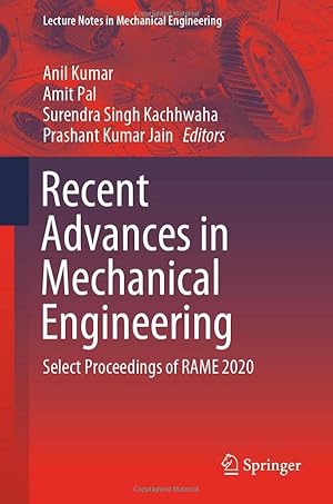 Recent Advances in Mechanical Engineering: Select Proceedings of RAME 2020