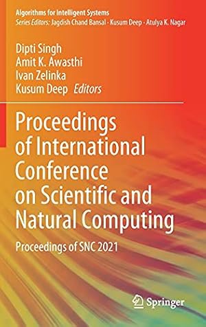 Proceedings of International Conference on Scientific and Natural Computing: Proceedings of SNC 2021