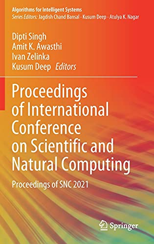 Proceedings of International Conference on Scientific and Natural Computing: Proceedings of SNC 2021