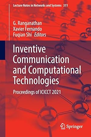 Inventive Communication and Computational Technologies: Proceedings of ICICCT 2021