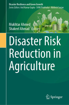 Disaster Risk Reduction in Agriculture