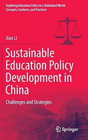 Sustainable Education Policy Development in China: Challenges and Strategies