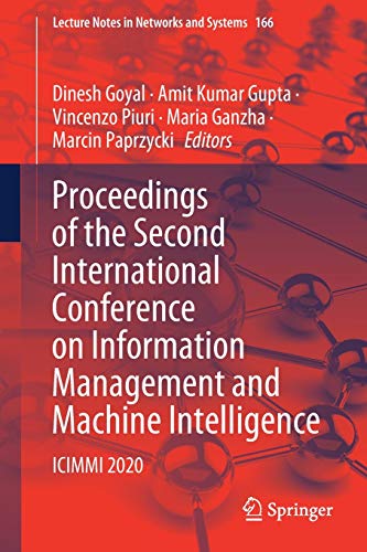 Proceedings of the Second International Conference on Information Management and Machine Intelligence: ICIMMI 2020