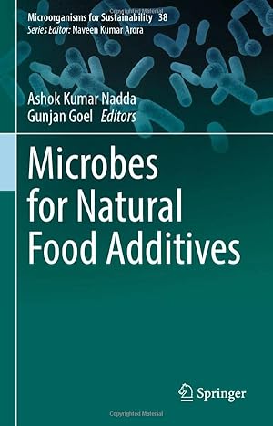 Microbes for Natural Food Additives