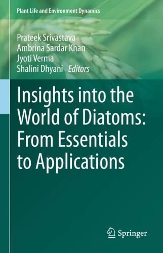 Full size book cover of Insights into the World of Diatoms: From Essentials to Applications}