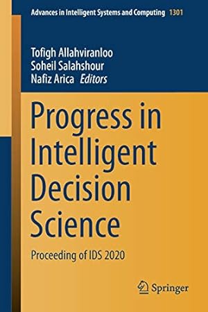 Progress in Intelligent Decision Science: Proceeding of IDS 2020