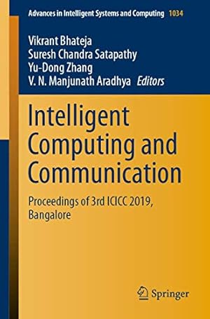 Intelligent Computing and Communication: Proceedings of 3rd ICICC 2019, Bangalore