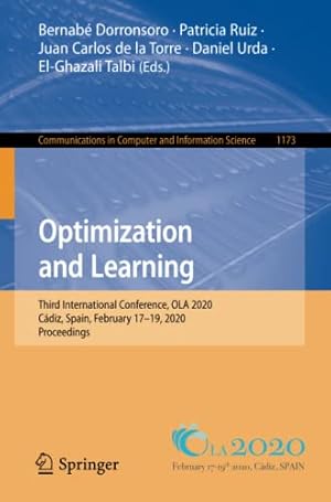 Optimization and Learning: Third International Conference, OLA 2020, Cádiz, Spain, February 17–19, 2020, Proceedings