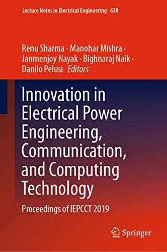 Full size book cover of Innovation in Electrical Power Engineering, Communication, and Computing Technology: Proceedings of IEPCCT 2019}