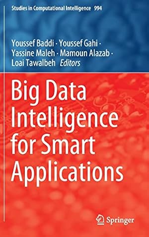 Big Data Intelligence for Smart Applications