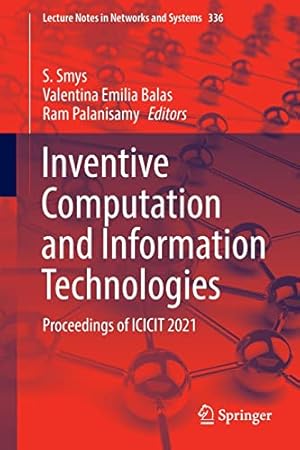 Inventive Computation and Information Technologies: Proceedings of ICICIT 2021