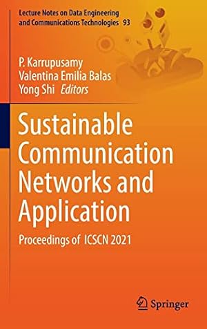 Sustainable Communication Networks and Application: Proceedings of ICSCN 2021