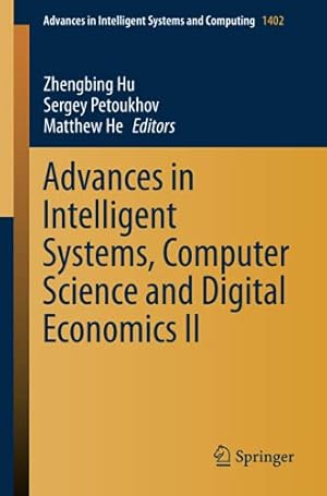 Advances in Intelligent Systems, Computer Science and Digital Economics II