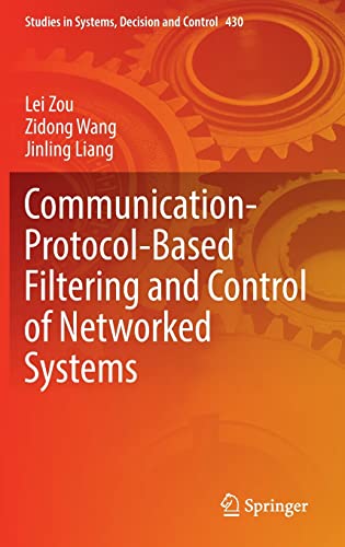 Full size book cover of Communication-Protocol-Based Filtering and Control of Networked Systems}