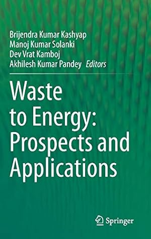 Waste to Energy: Prospects and Applications