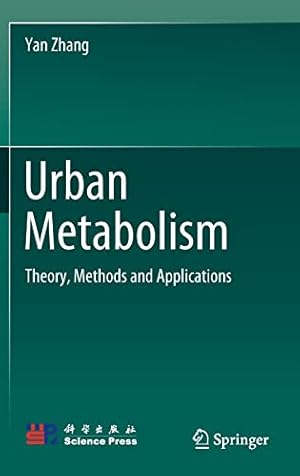 Urban Metabolism: Theory, Methods and Applications