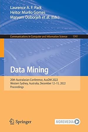 Data Mining: 20th Australasian Conference, AusDM 2022, Western Sydney, Australia, December 12–15, 2022, Proceedings