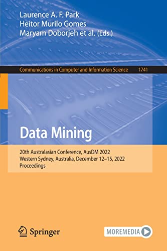 Full size book cover of Data Mining: 20th Australasian Conference, AusDM 2022, Western Sydney, Australia, December 12–15, 2022, Proceedings}