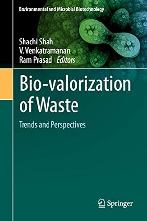 Bio-valorization of Waste: Trends and Perspectives