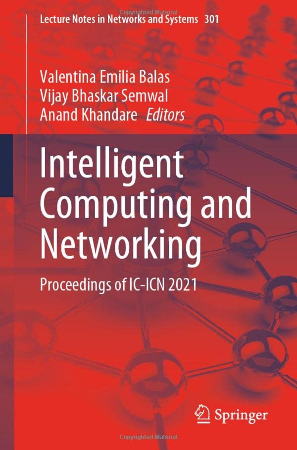 Full size book cover of Intelligent Computing and Networking: Proceedings of IC-ICN 2021}