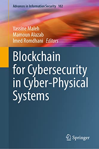 Blockchain for Cybersecurity in Cyber-Physical Systems