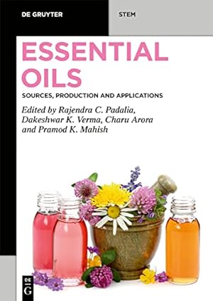 Essential Oils: Sources, Production and Applications