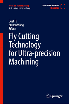 Full size book cover of Fly Cutting Technology for Ultra-precision Machining}