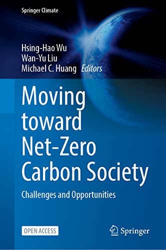 Full size book cover of Moving Toward Net-Zero Carbon Society: Challenges and Opportunities}