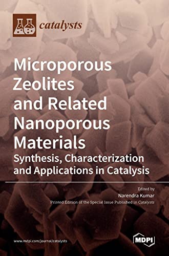 Full size book cover of Microporous Zeolites and Related Nanoporous Materials: Synthesis, Characterization and Applications in Catalysis: Synthesis, Characterization and Applications in Catalysis}