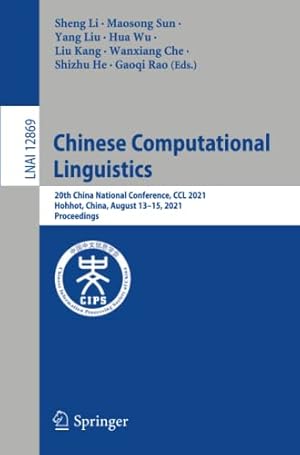 Chinese Computational Linguistics: 20th China National Conference, CCL 2021, Hohhot, China, August 13–15, 2021, Proceedings