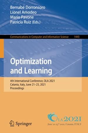 Optimization and Learning: 4th International Conference, OLA 2021, Catania, Italy, June 21-23, 2021, Proceedings