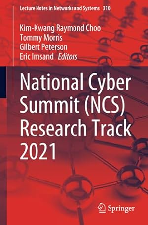 National Cyber Summit (NCS) Research Track 2021