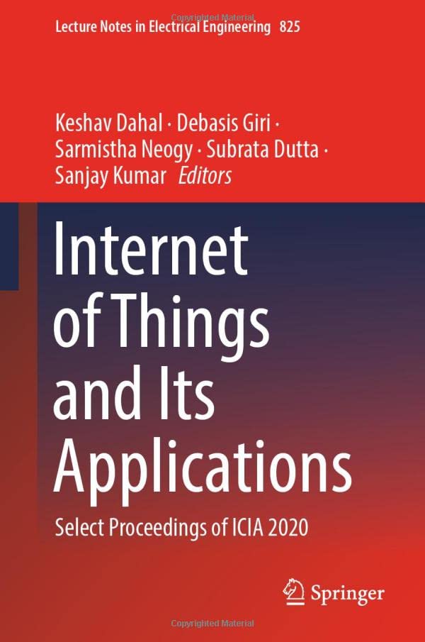 Full size book cover of Internet of Things and Its Applications: Select Proceedings of ICIA 2020}