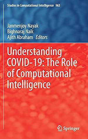 Understanding COVID-19: The Role of Computational Intelligence