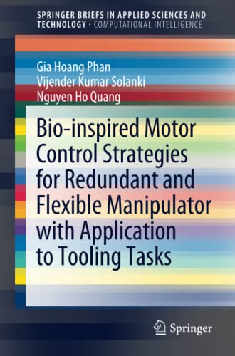 Full size book cover of Bio-inspired Motor Control Strategies for Redundant and Flexible Manipulator with Application to Tooling Tasks}