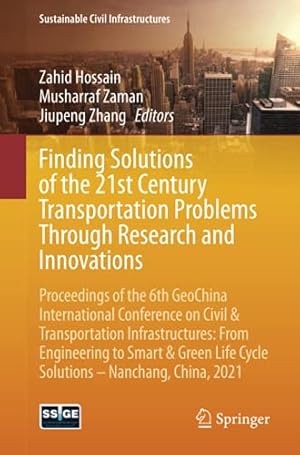 Finding Solutions of the 21st Century Transportation Problems Through Research and Innovations