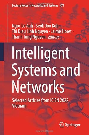 Intelligent Systems and Networks: Selected Articles from ICISN 2022, Vietnam