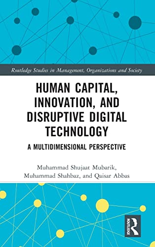 Full size book cover of Human Capital, Innovation and Disruptive Digital Technology: A Multidimensional Perspective}