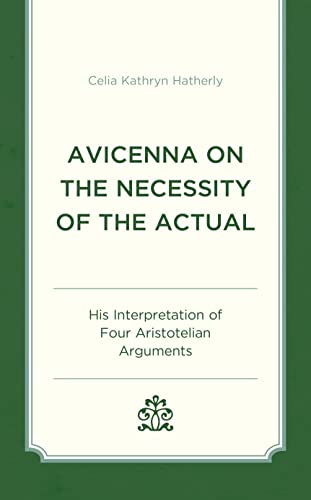 Full size book cover of Avicenna on the Necessity of the Actual: His Interpretation of Four Aristotelian Arguments}