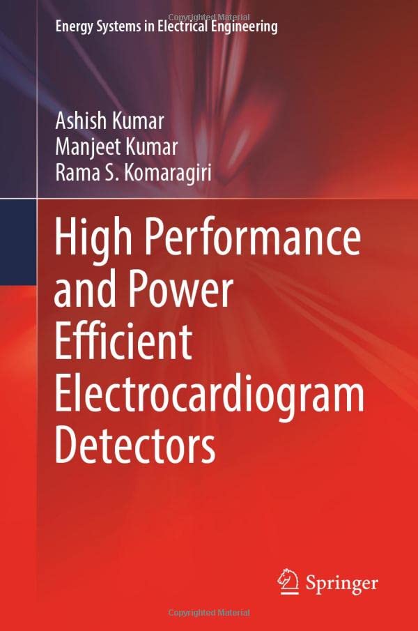 Full size book cover of High Performance and Power Efficient Electrocardiogram Detectors}