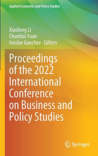 Full size book cover of Proceedings of the 2022 International Conference on Business and Policy Studies}