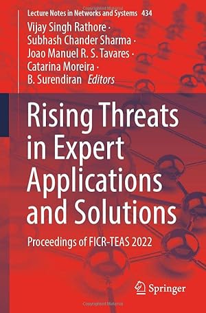 Rising Threats in Expert Applications and Solutions: Proceedings of FICR-TEAS 2022