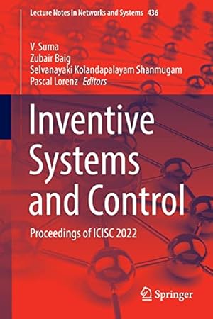 Inventive Systems and Control: Proceedings of ICISC 2022