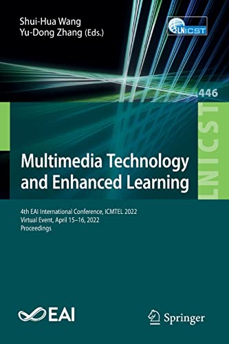 Full size book cover of Multimedia Technology and Enhanced Learning: 4th EAI International Conference, ICMTEL 2022, Virtual Event, April 15-16, 2022, Proceedings}