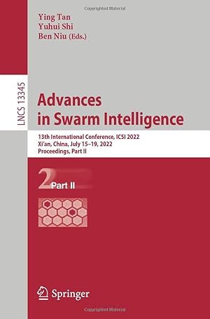 Advances in Swarm Intelligence: 13th International Conference, ICSI 2022, Xi'an, China, July 15–19, 2022, Proceedings, Part II