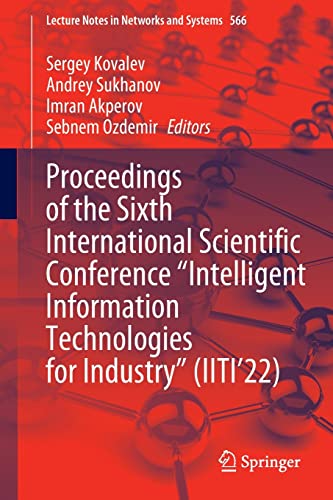 Proceedings of the Sixth International Scientific Conference “Intelligent Information Technologies for Industry” (IITI’22)