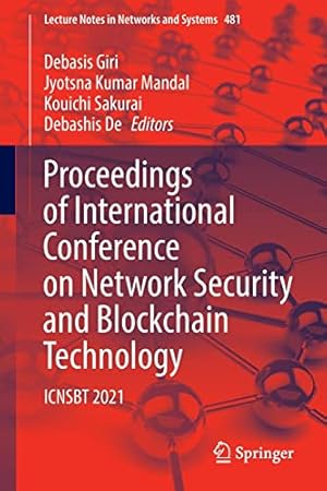 Proceedings of International Conference on Network Security and Blockchain Technology: ICNSBT 2021