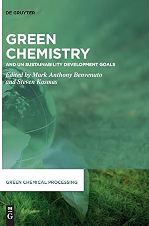 Green Chemistry: and UN Sustainability Development Goals